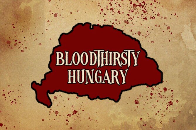 BloodThirsty Hungary - Castle District - Key points to know before booking