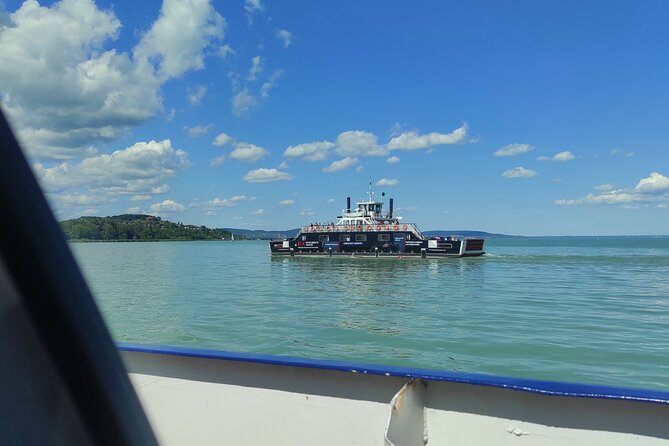 Private tour from Budapest to a top hidden treasure region of Europe: Lake Balaton - Crossing Lake Balaton by ferry